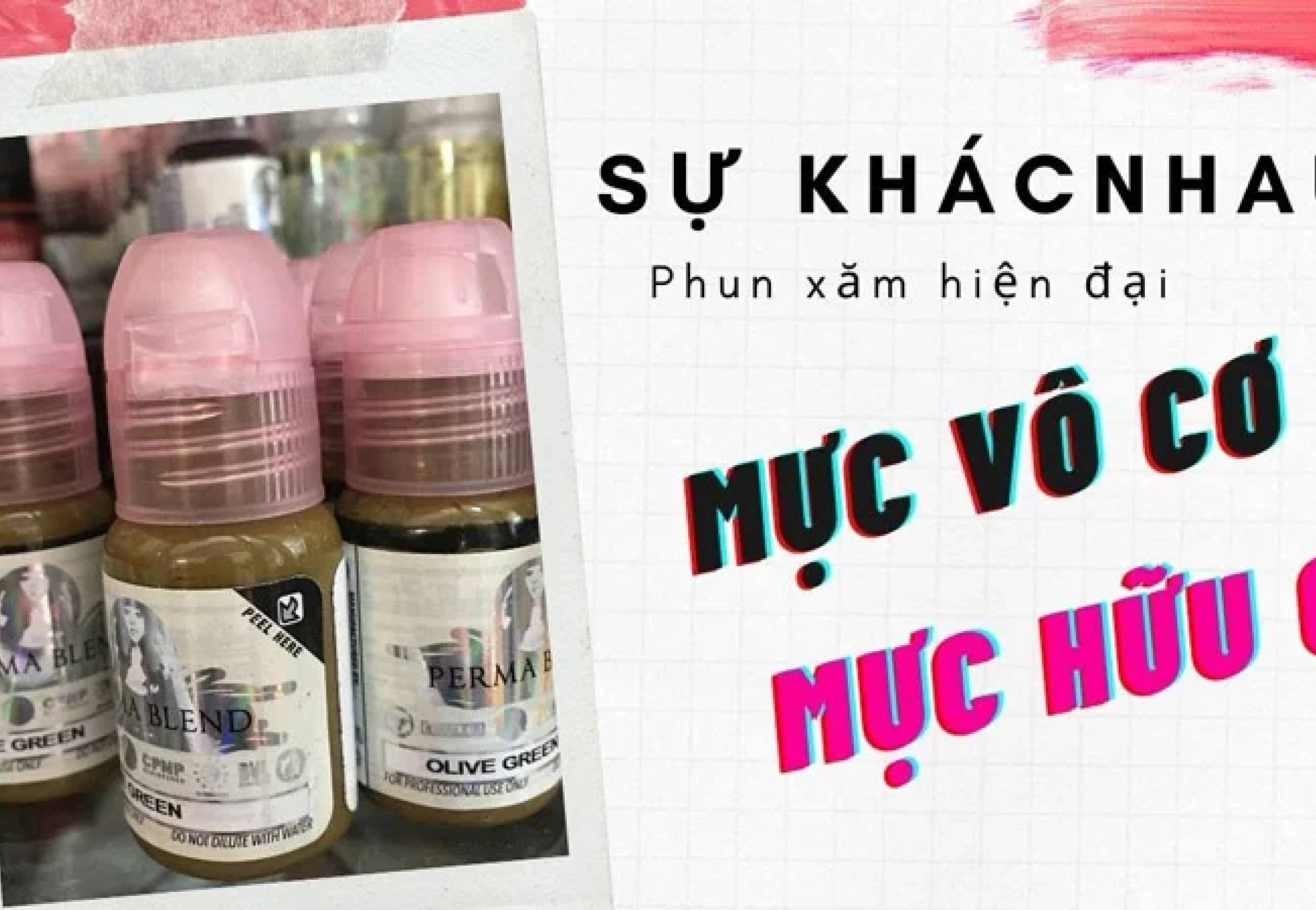 Mực hữu cơ vs Mực vô cơ: Cuộc chiến vương quyền sắc đẹp trong phun xăm thẩm mỹ